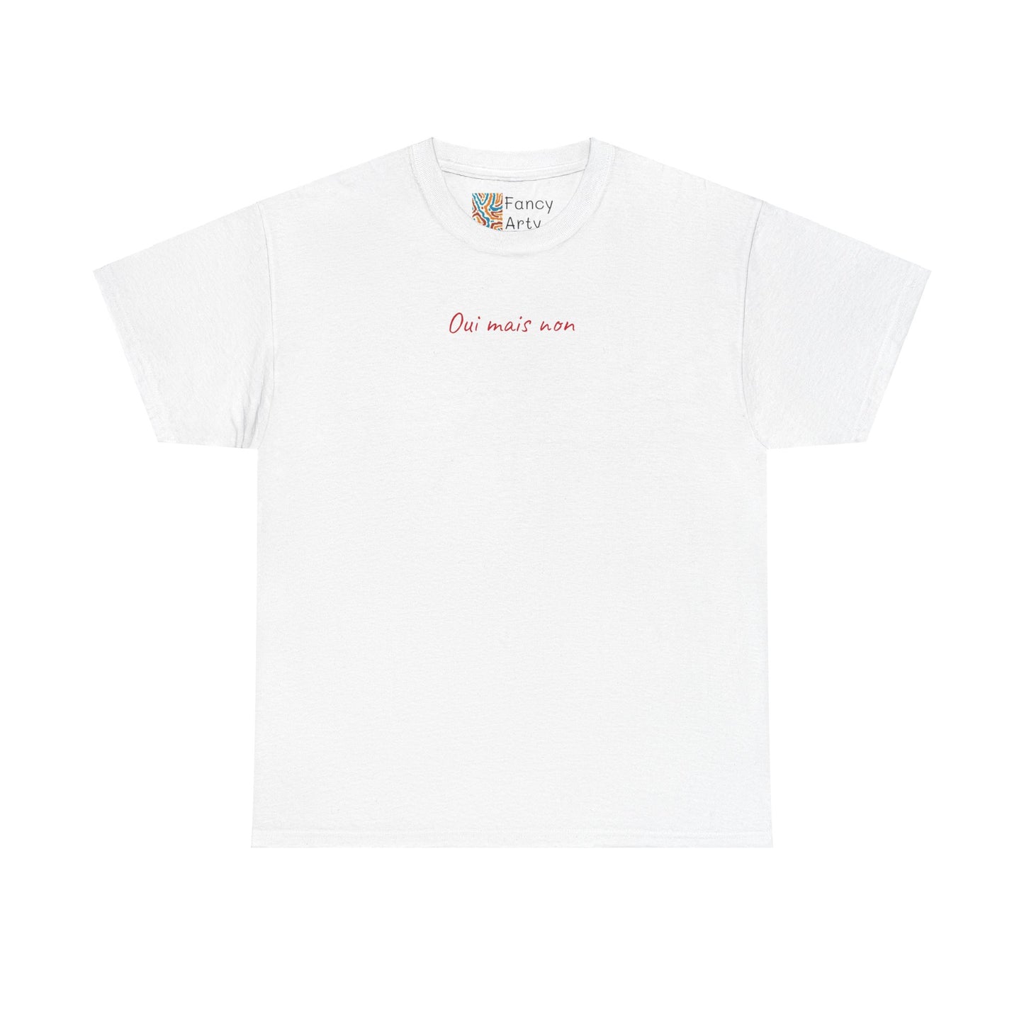 Oui Mais Non Good Humor Tee