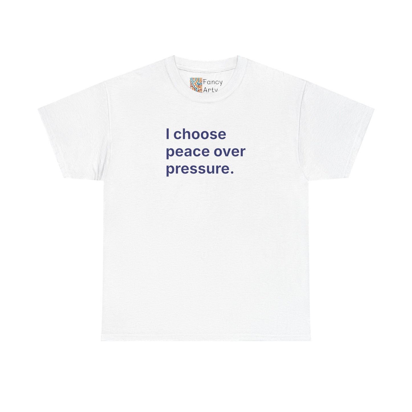 I Choose Peace Over Pressure Unisex Tee - Self Care Reminder