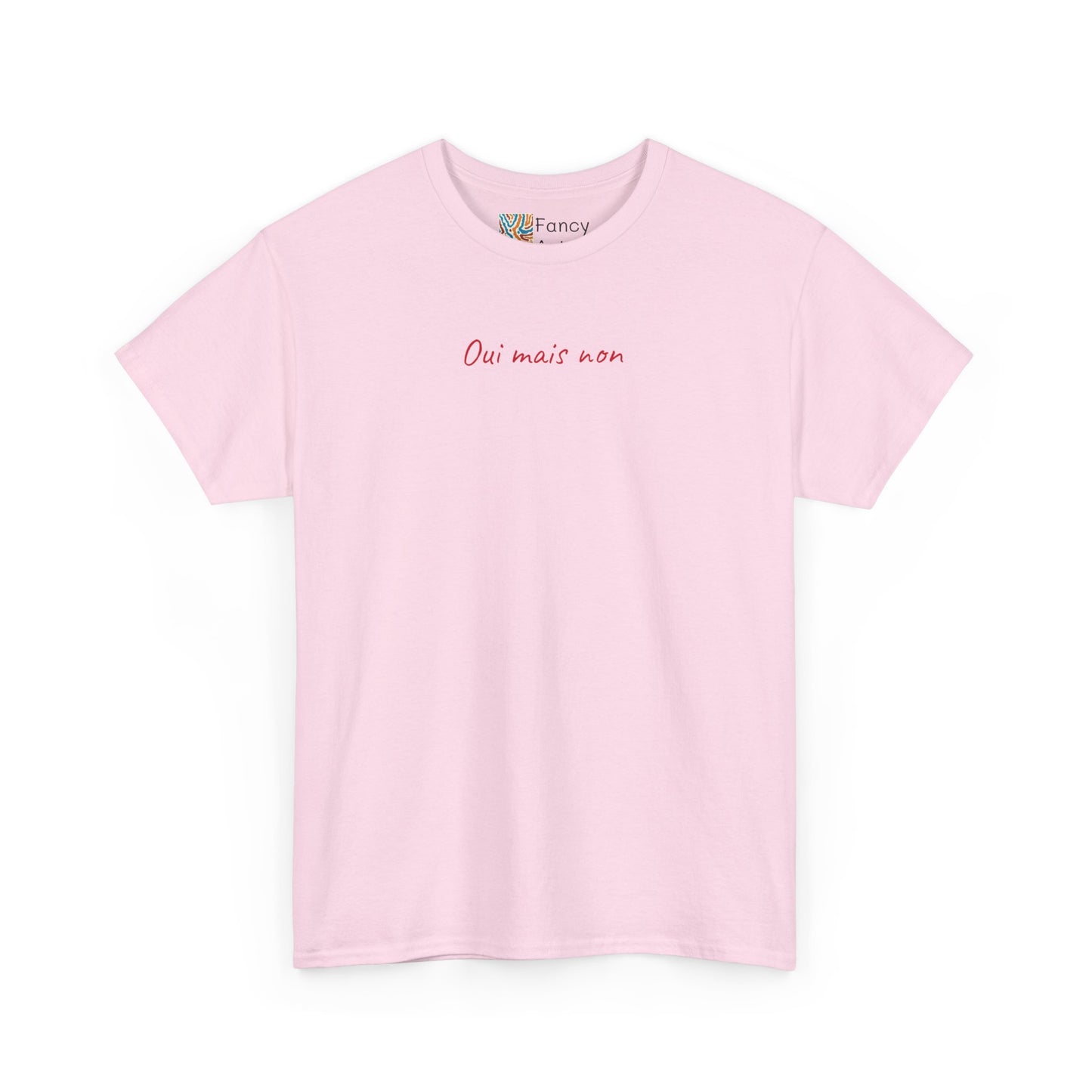 Oui Mais Non Good Humor Tee