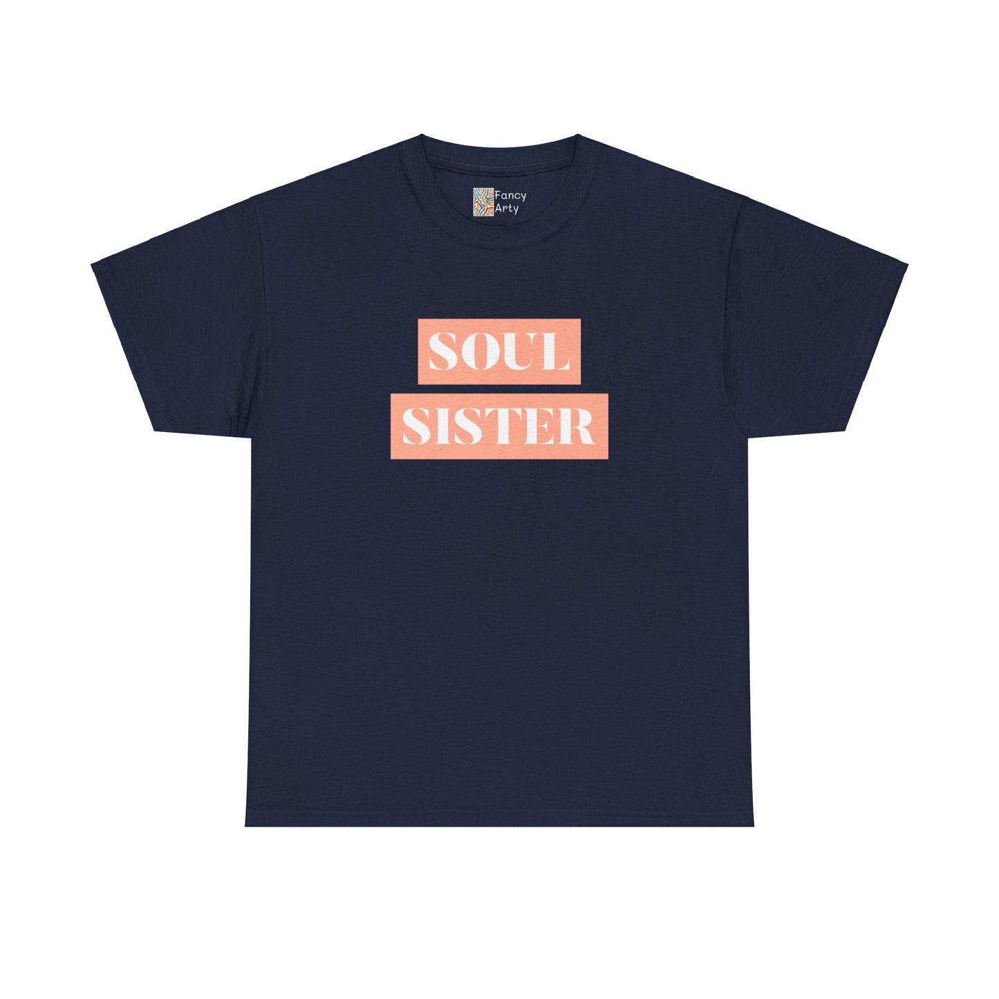 Soul Sister - Sisters Gift - 100% US Cotton