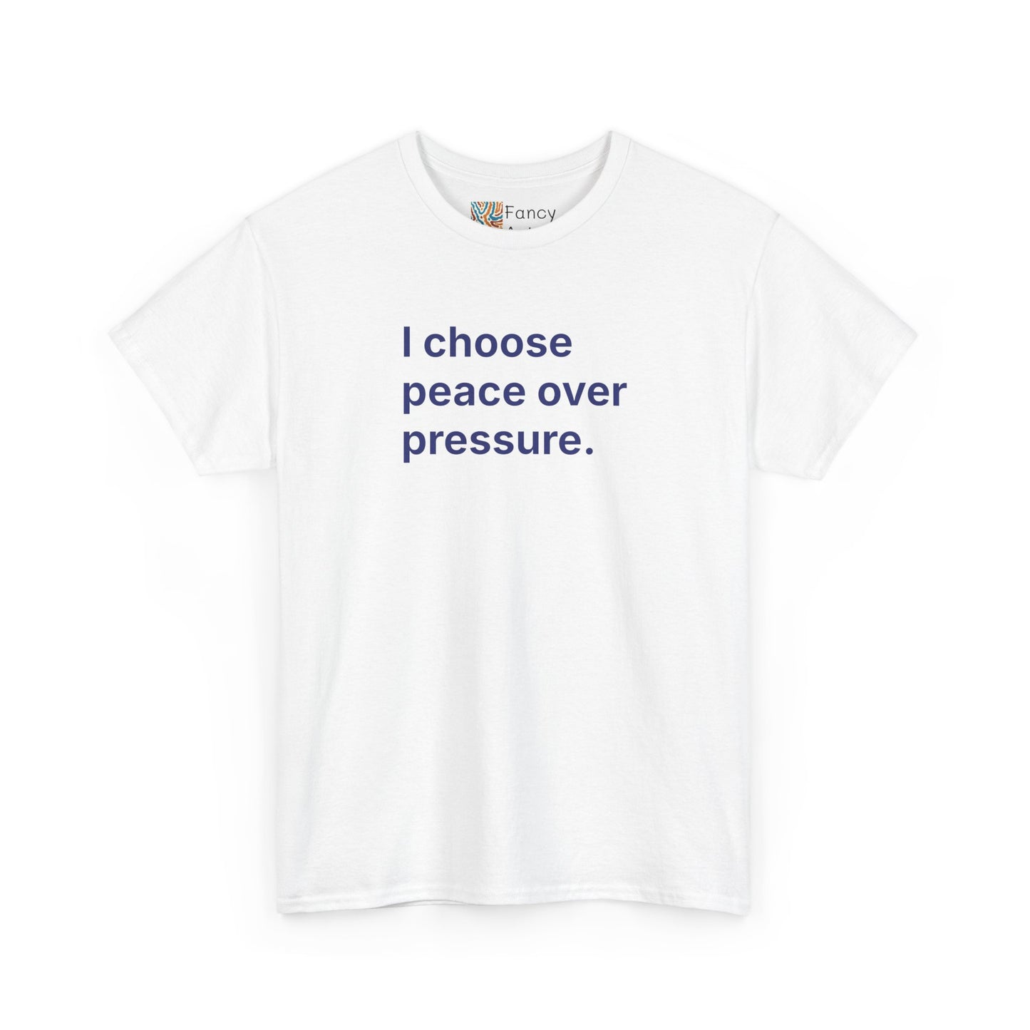 I Choose Peace Over Pressure Unisex Tee - Self Care Reminder