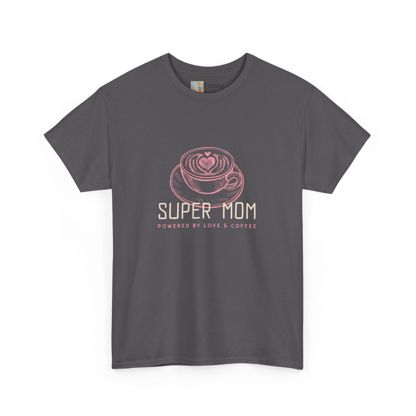 Super Mom Cotton Tee - Powered by Love & Coffee