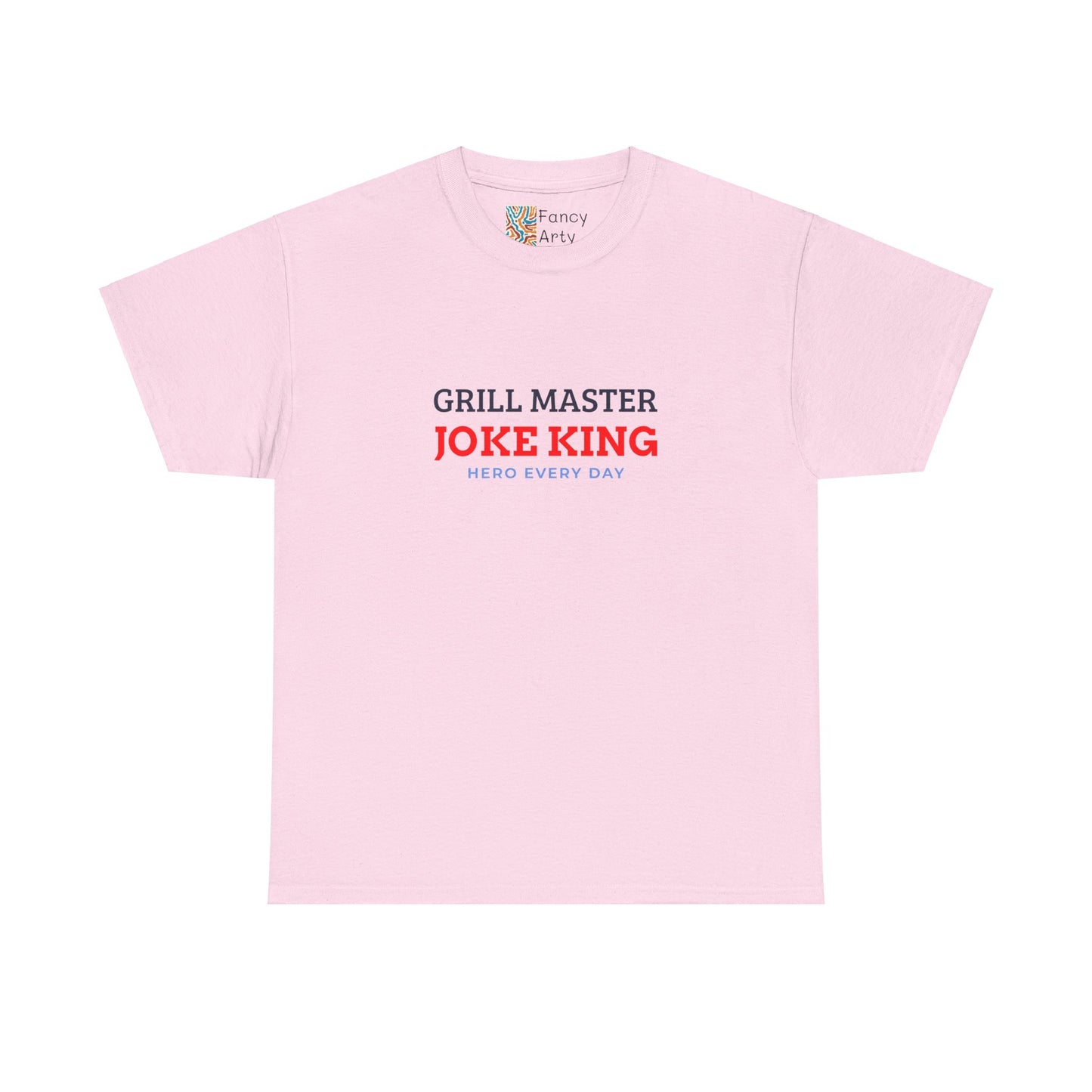 Grill Master Joke King Hero Every Day