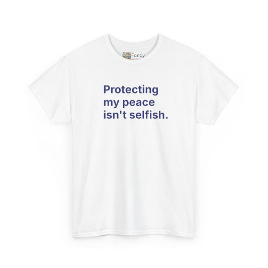Protecting My Peace Unisex Tee - Self Care Reminder
