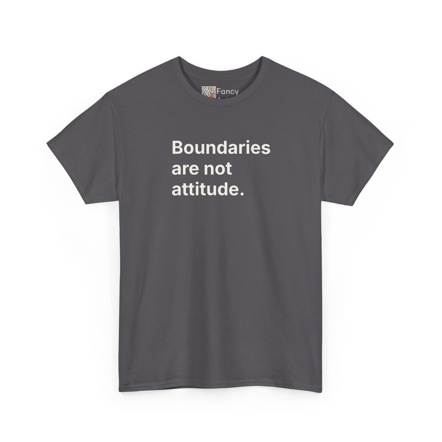 Boundaries Are Not Attitude Unisex Tee - Self Care Reminder