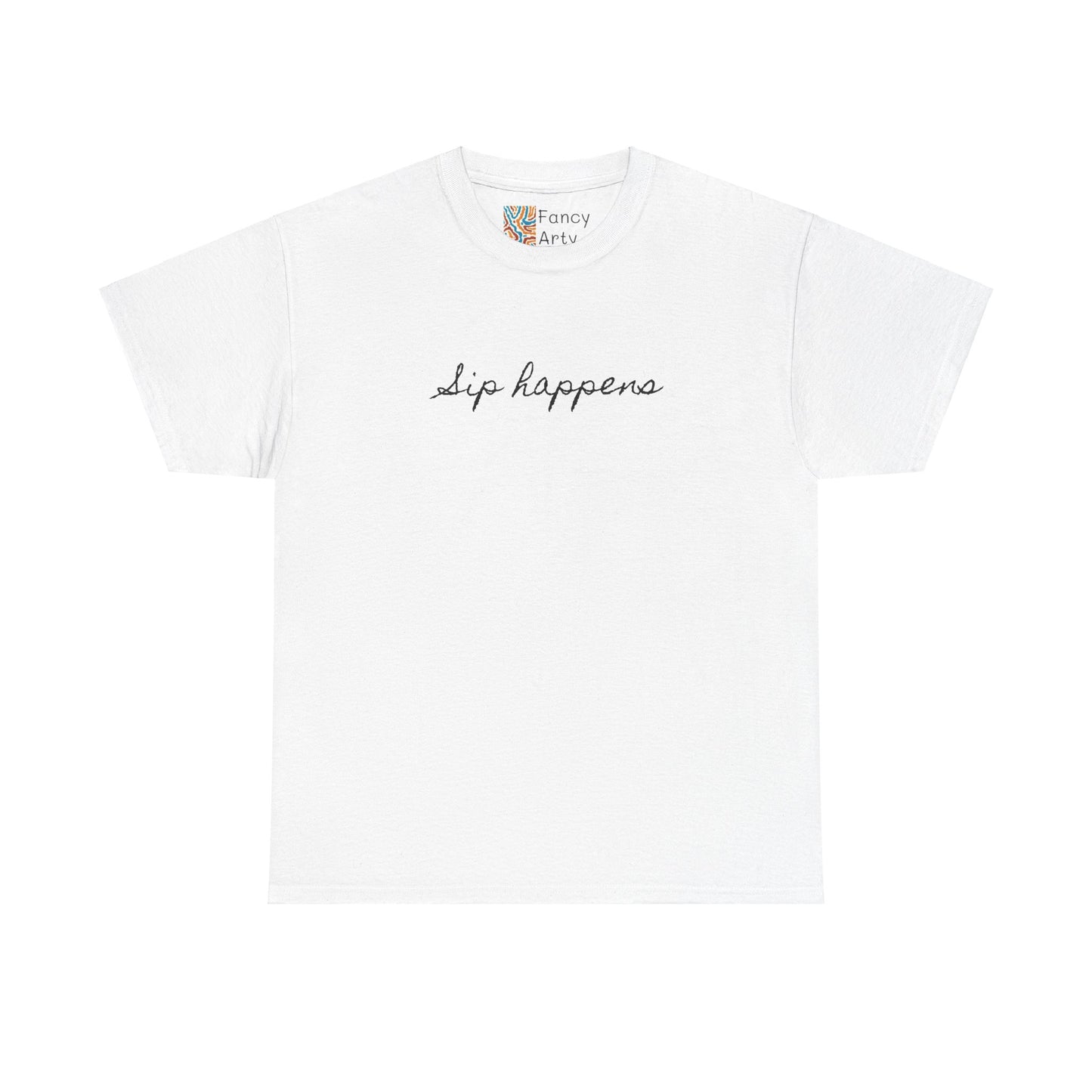 Sip Happens Good Humor Tee