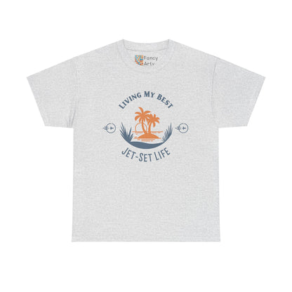 Jet-Set Life Unisex Tee - Living My Best, Great Travel Gift for Men and Women