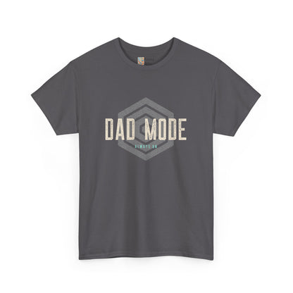 Dad Mode Always On Tee