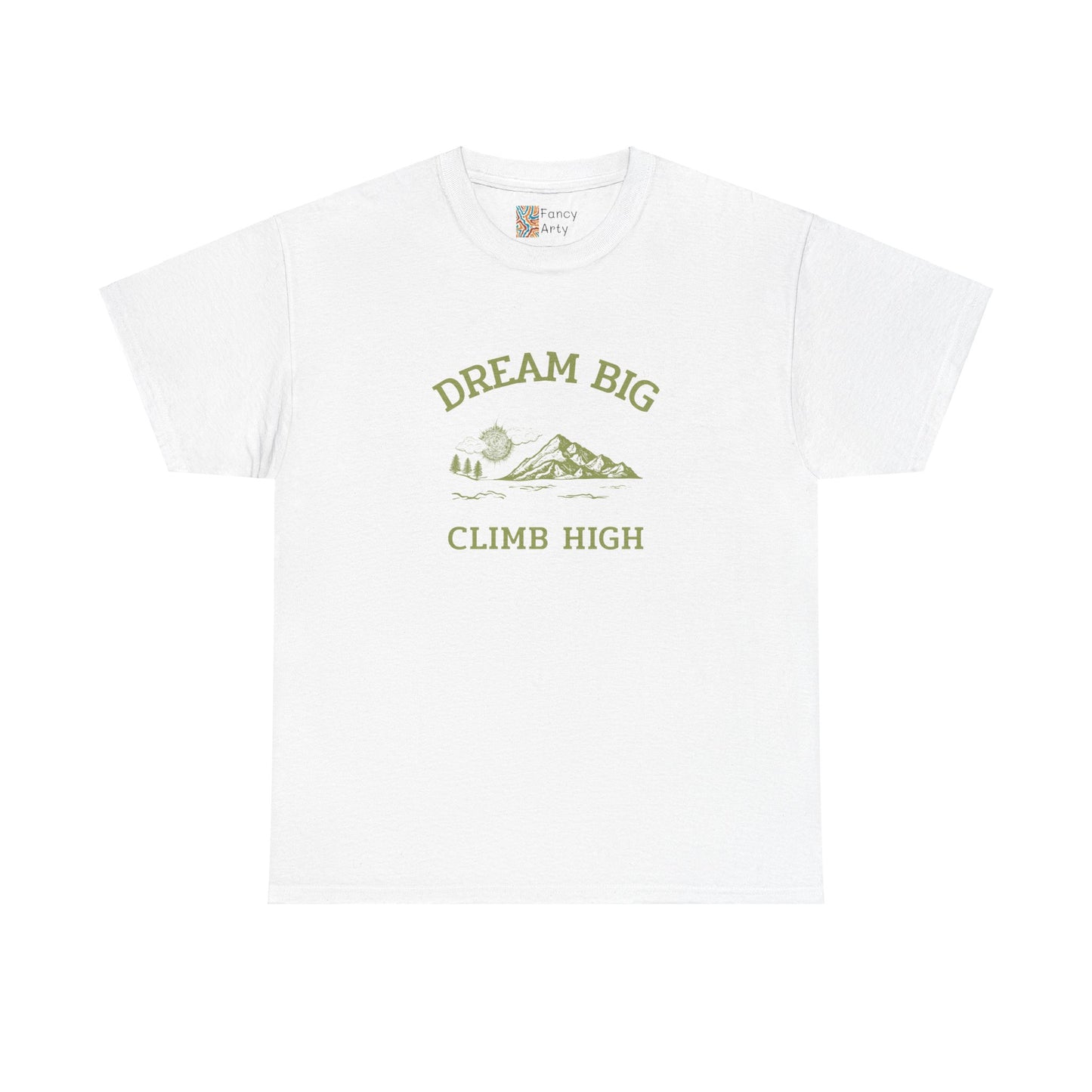 Dream Big Climb High Mountain Travel