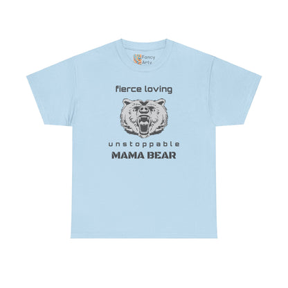 Mama Bear Unisex Tee - Strong Mom Gift Shirt