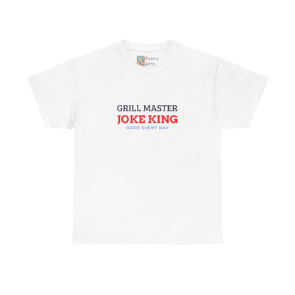 Grill Master Joke King Hero Every Day