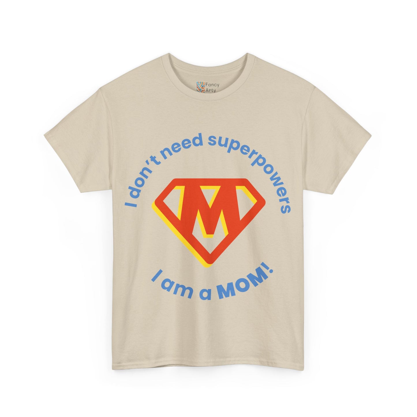 Mom's Superpowers Family First