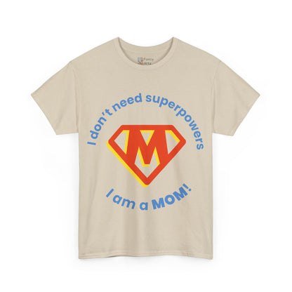 Mom's Superpowers Family First