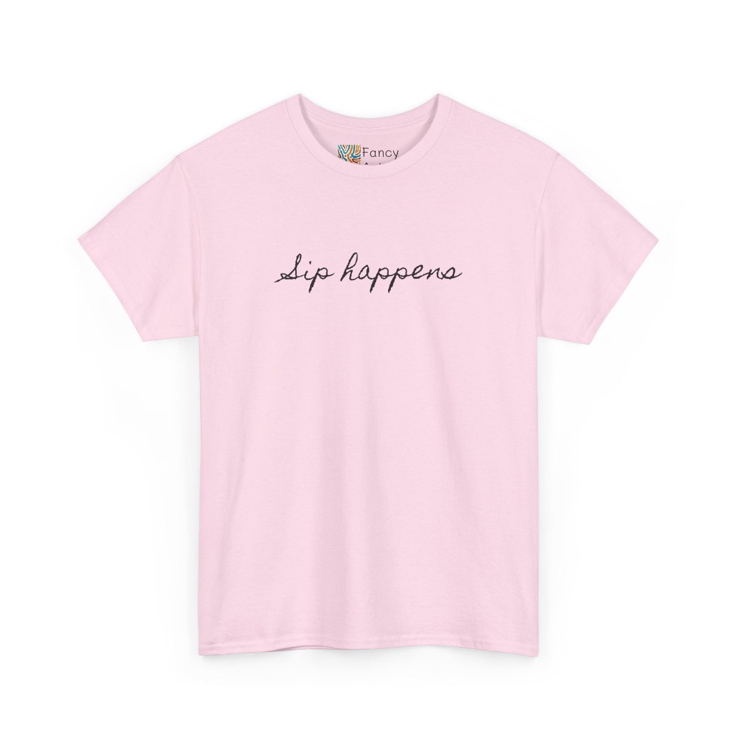 Sip Happens Good Humor Tee