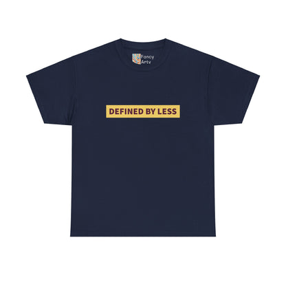 Defined by Less Unisex Cotton Tee - Minimalist Lifestyle Gift
