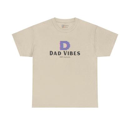 Dad Vibes 100% Authentic Cotton Tee