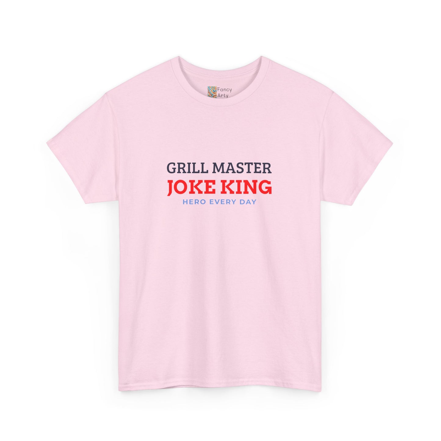 Grill Master Joke King Hero Every Day