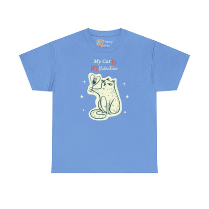 Cat Lover Tee - My Cat is My Valentine Design