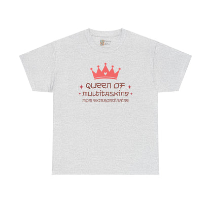 Mom Extraordinaire Unisex Tee - Queen of Multitasking Design