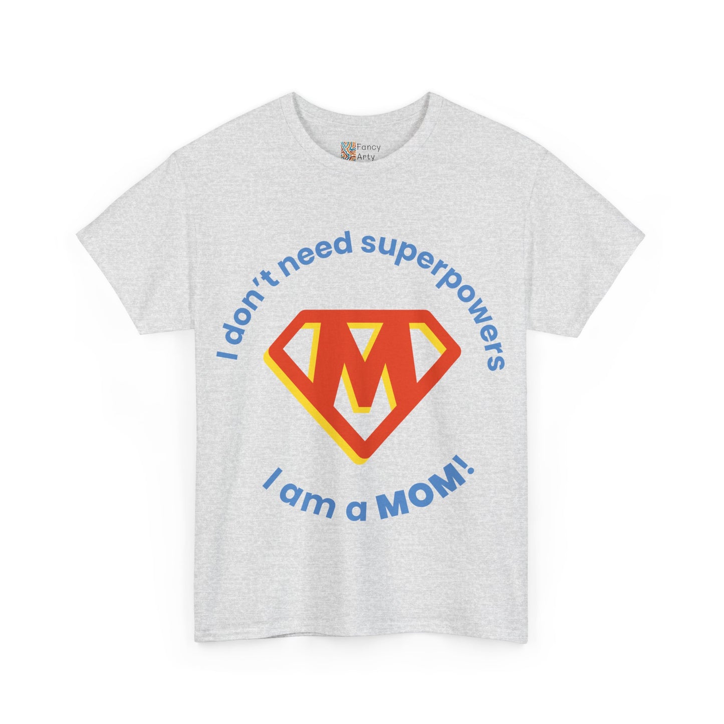 Mom's Superpowers Family First