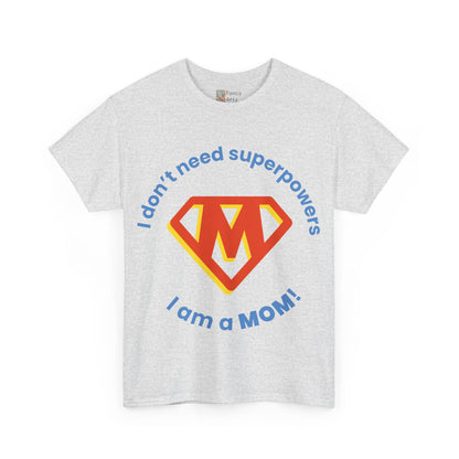 Mom's Superpowers Family First