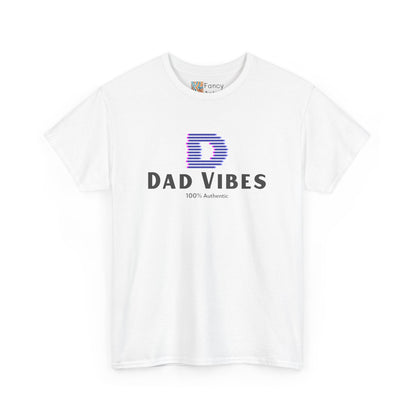 Dad Vibes 100% Authentic Cotton Tee