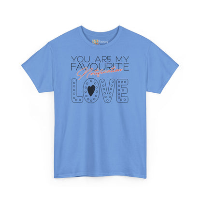You are my Favourite Notification Gift