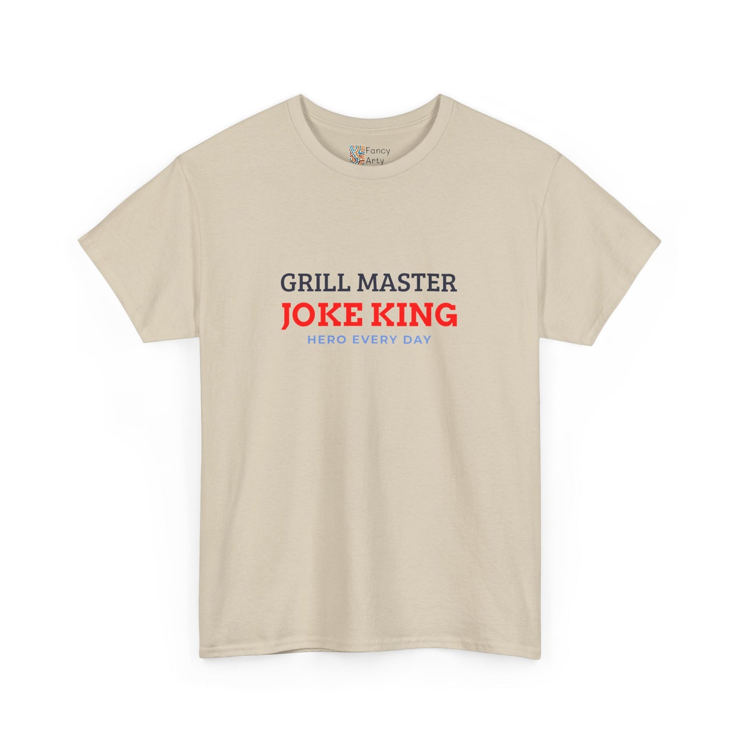 Grill Master Joke King Hero Every Day