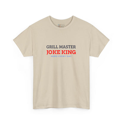 Grill Master Joke King Hero Every Day