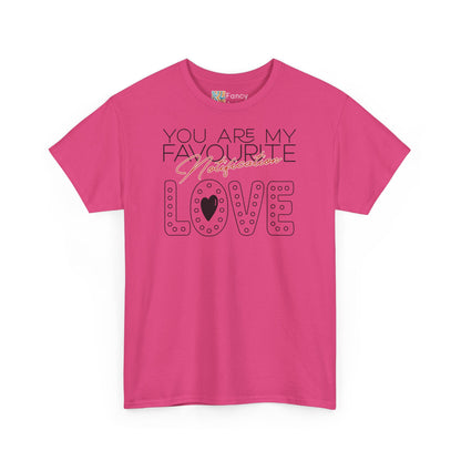 You are my Favourite Notification Gift