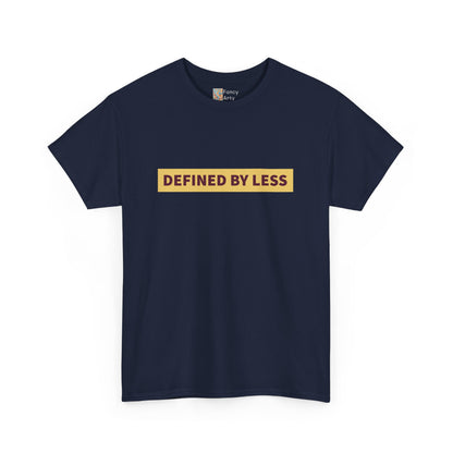 Defined by Less Unisex Cotton Tee - Minimalist Lifestyle Gift