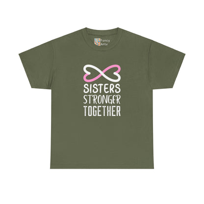 Sisters Stronger Together - Sisters Gift